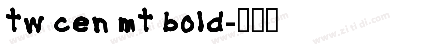 tw cen mt bold字体转换